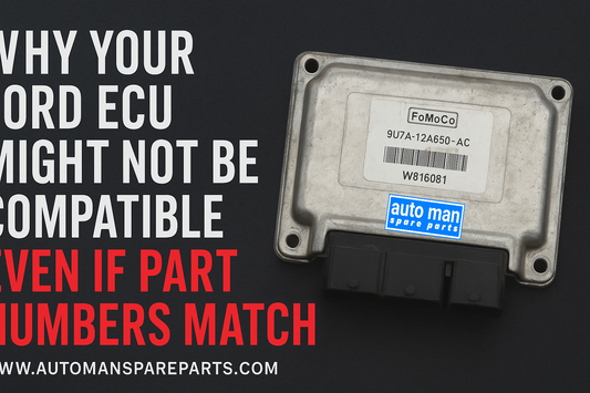Why Your Ford ECU Might Not Be Compatible Even If Part Numbers Match, automan spare parts