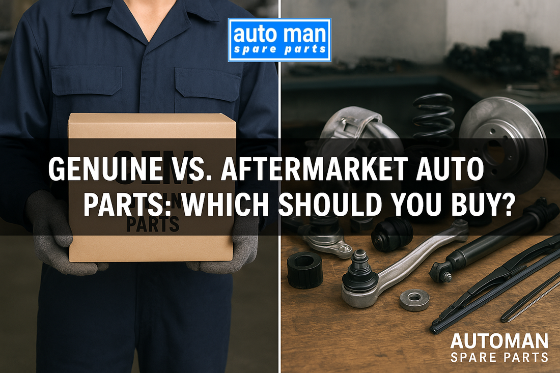 Genuine vs. Aftermarket Auto Parts: Which Should You Buy?, automan spare parts
