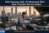 Professional ECU Cloning Services in Dubai & Across the UAE