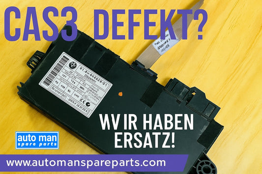 Alles über das BMW/MINI CAS3-Modul – Funktion, Anzeichen eines Defekts und Austausch, automan spare parts