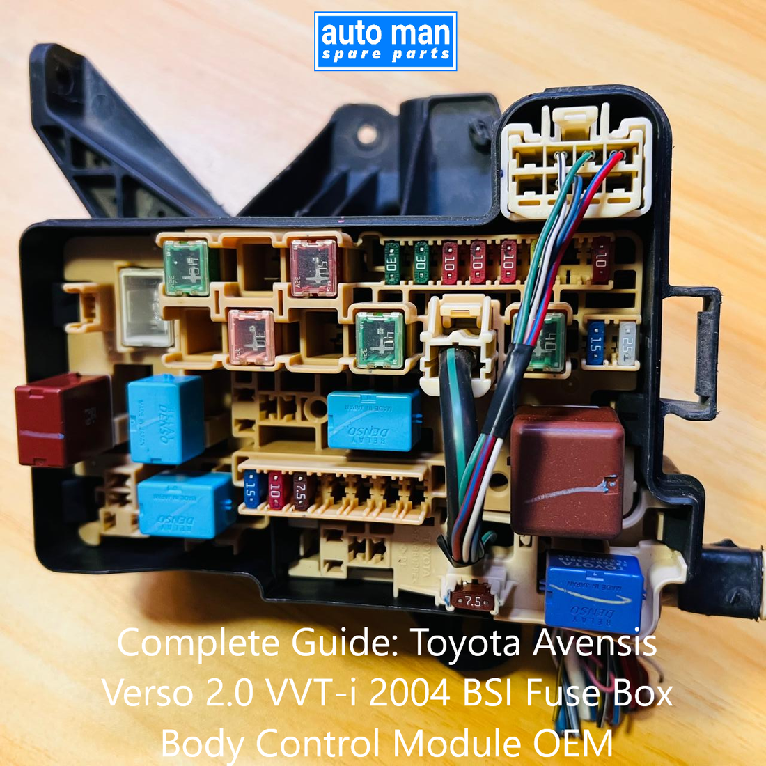Complete Guide: Toyota Avensis Verso 2.0 VVT-i 2004 BSI Fuse Box Body Control Module OEM, auto man spare parts
