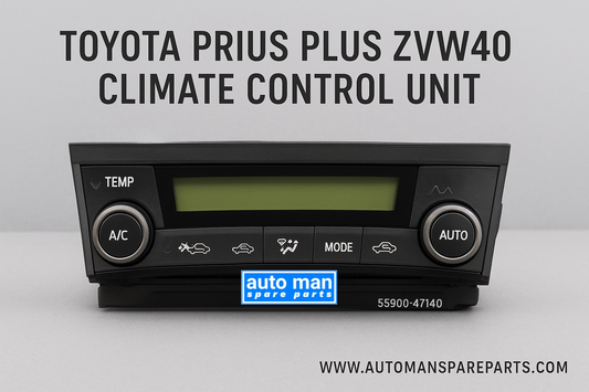 Toyota Prius Plus ZVW40 Climate Control Unit – Everything You Need to Know, automanspareparts