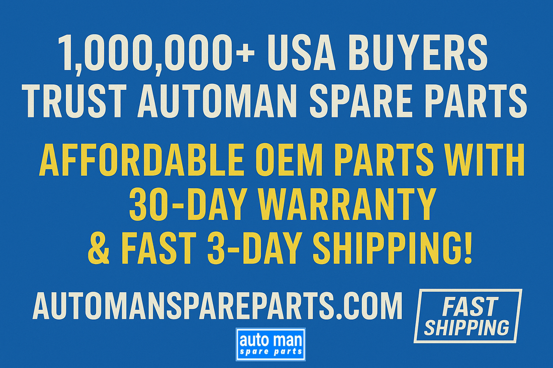 1,000,000+ USA Buyers Trust Automan Spare Parts – Affordable OEM Parts with 30-Day Warranty &Fast 3-Day Shipping