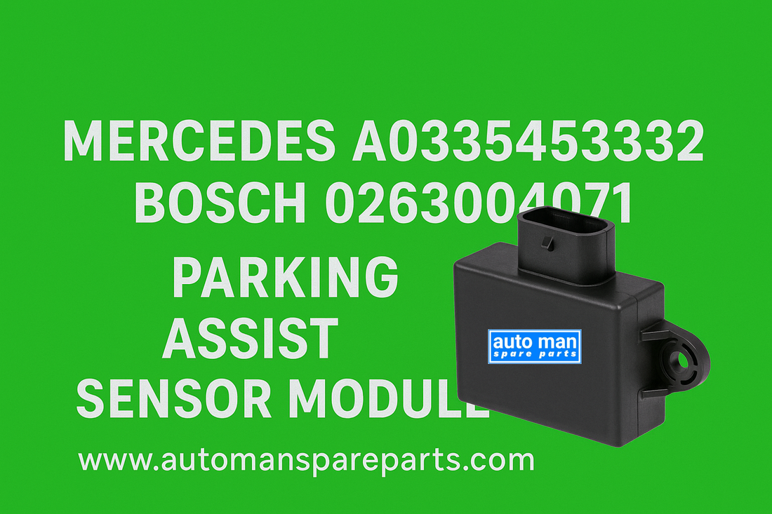 How to Replace and Program Mercedes Parking Assist Module A0335453332 (Bosch 0263004071) – Full DIY Guide