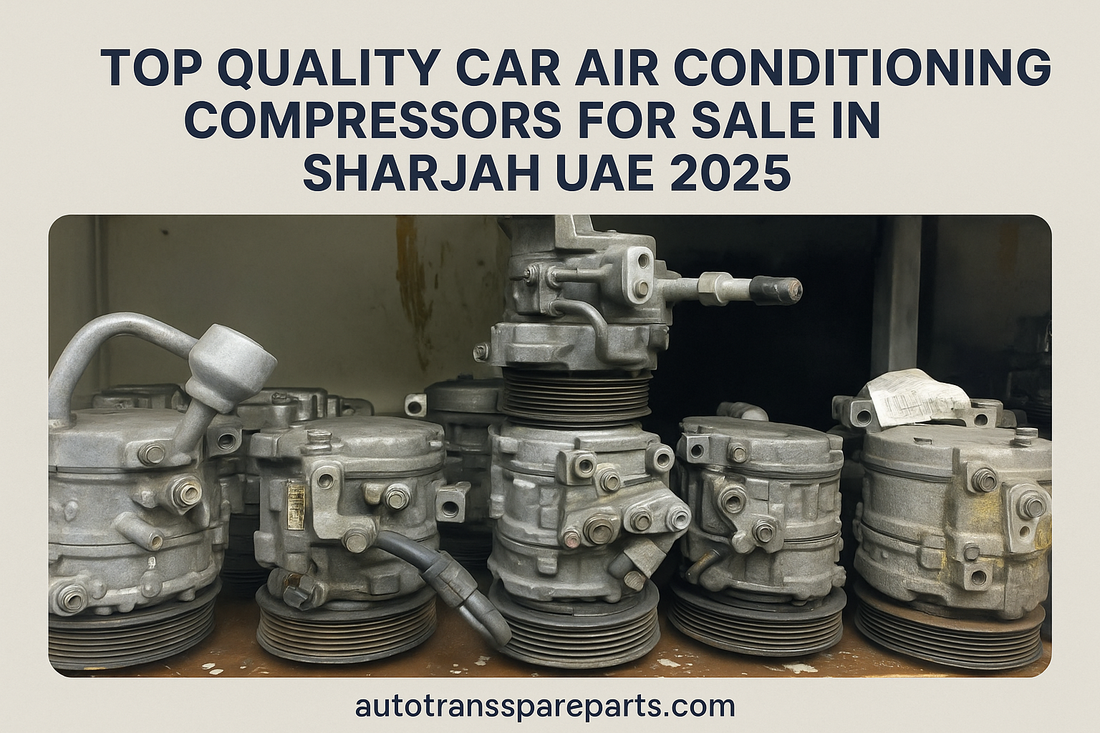Top Quality Car Air Conditioning Compressors for Sale in Sharjah UAE 2025