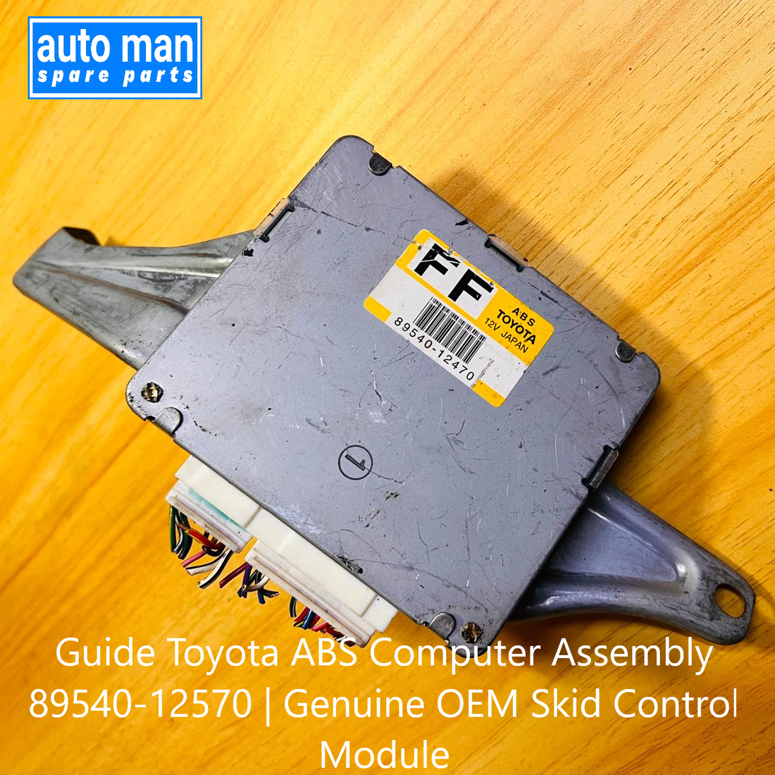 Guide Toyota ABS Computer Assembly 89540-12570 / 8954012570 Genuine OEM Skid Control Module, automan spare parts