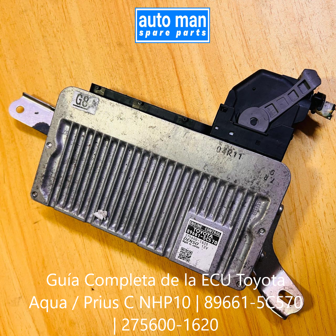 Guía Completa de la ECU Toyota Aqua / Prius C NHP10 | 89661-5C570 | 275600-1620, automan spare parts