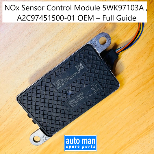 NOx Sensor Control Module 5WK97103A / A2C97451500-01 OEM – Full Guide, automan spare parts