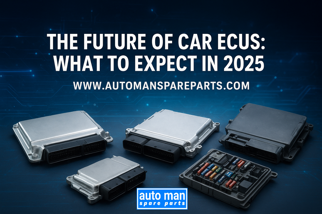 The Future of Car ECUs: What to Expect in 2025, automan spare parts
