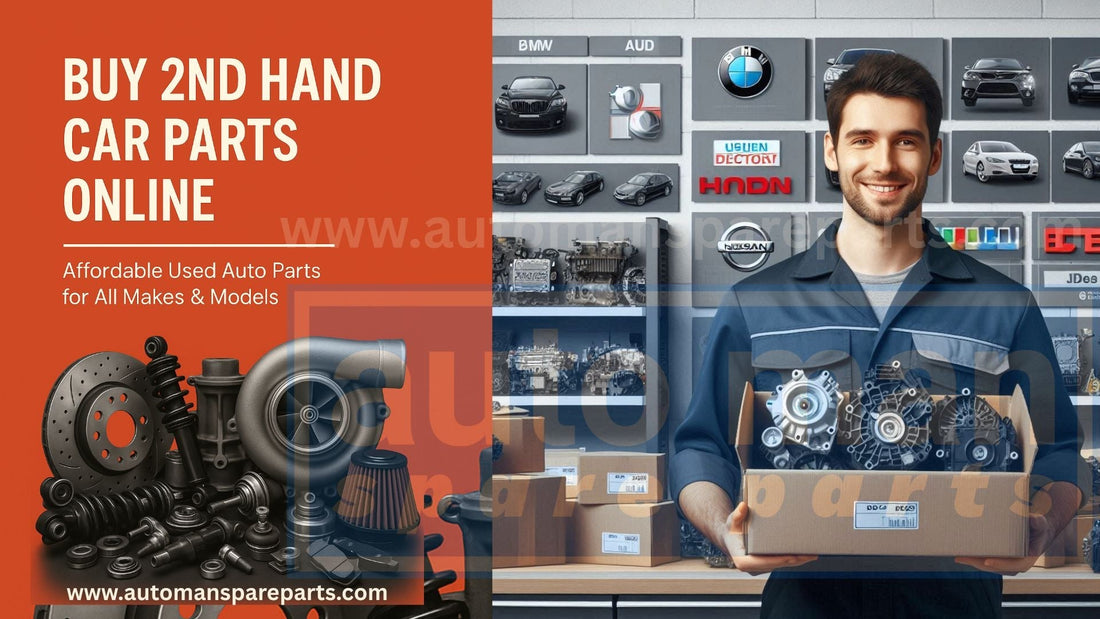 Buy 2nd Hand Car Parts Online  Affordable Used Auto Parts for All Makes & Models