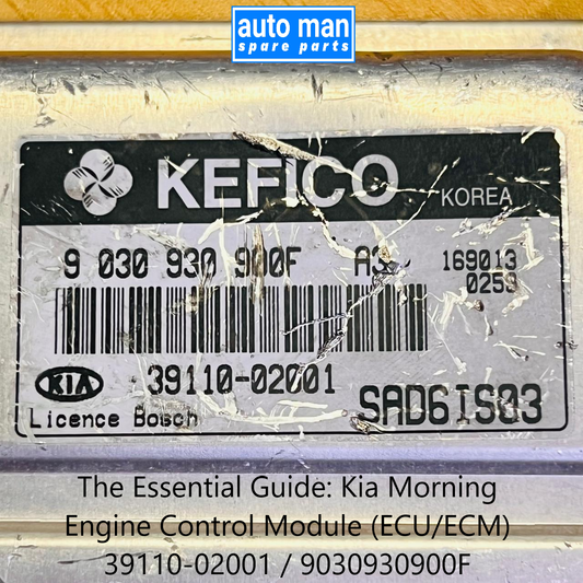 The Essential Guide: Kia Morning Engine Control Module (ECU/ECM) 39110-02001 / 9030930900F, automan spare parts