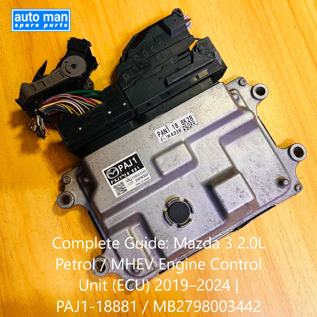 Complete Guide: Mazda 3 2.0L Petrol / MHEV Engine Control Unit (ECU) 2019–2024 | PAJ1-18881 / MB2798003442, automan spare parts