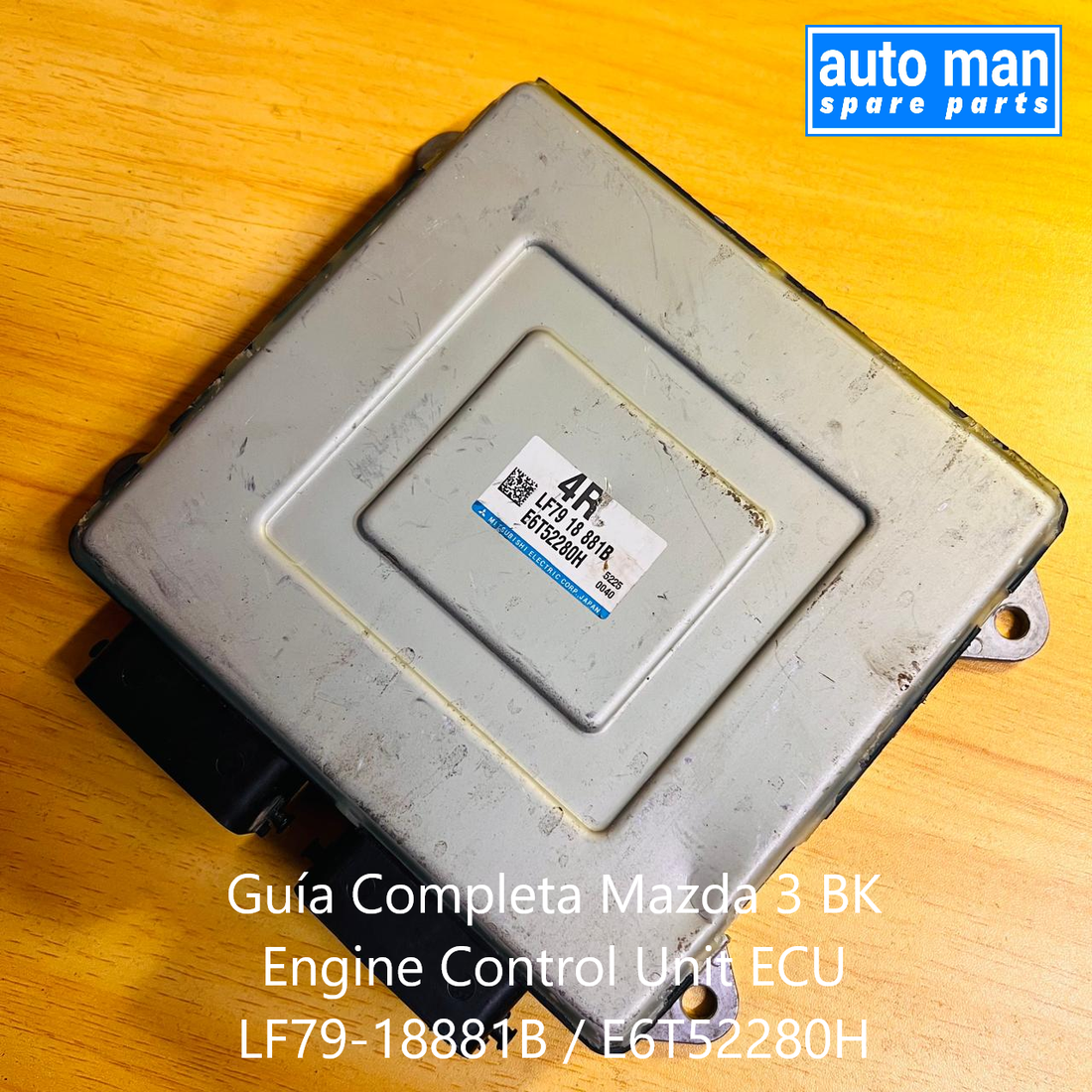 Guía Completa Mazda 3 BK Engine Control Unit ECU LF79-18881B / E6T52280H, automan spare parts