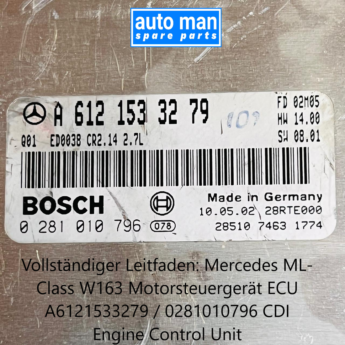 Vollständiger Leitfaden: Mercedes ML-Class W163 Motorsteuergerät ECU A6121533279 / 0281010796 CDI Control Unit, automan spare parts