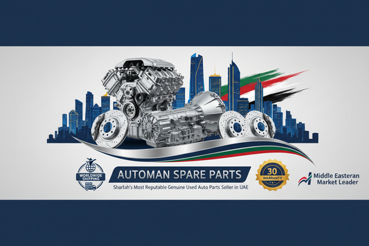 Sharjah’s Most Reputed Genuine Used Auto Part Seller With Free Worldwide Shipping & 30-Day Warranty, automan spare parts
